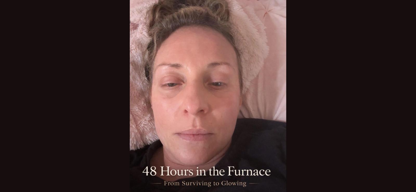 48 Hours in the Furnace | From Surviving to Glowing